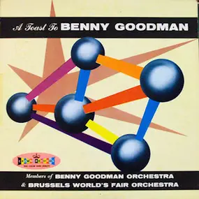 Benny Goodman - A Toast To Benny Goodman