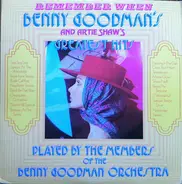 Members Of The Benny Goodman Orchestra - Remember When - Benny Goodman's And Artie Shaw's Greatest Hits