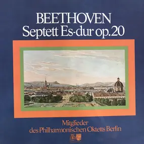 Ludwig Van Beethoven - Septett Es-Dur Op. 20