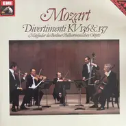 Mozart - Divertimenti KV 136 & 137