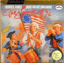 Frederick Fennell - The Spirit Of '76 (Music For Fifes And Drums)