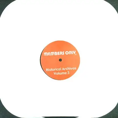 Members Only - Historical Archives Vol.3