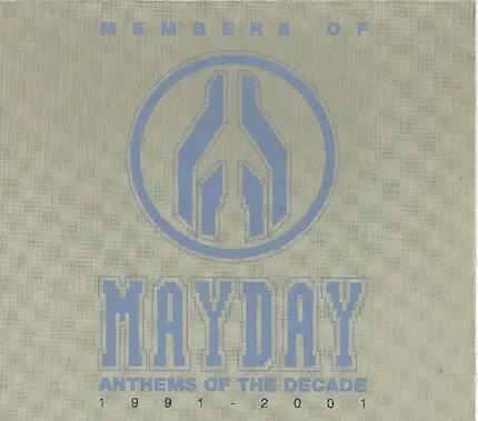 Members Of Mayday - Anthems Of The Decade 1991 - 2001