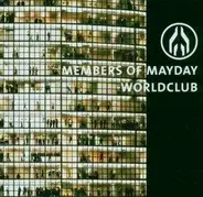 Members Of Mayday - Worldclub