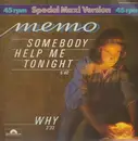 12'' - Memo - Somebody Help Me Tonight / Why
