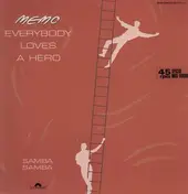 MEMO - Everybody Loves A Hero