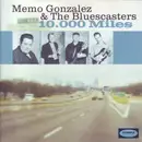 CD - Memo Gonzalez & The Bluescasters - 10.000 Miles
