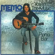 Memo - You're The Music (In My Life) / Piano Bar