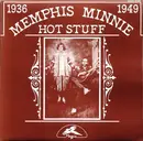 LP - Memphis Minnie - 1936-1949 Hot Stuff
