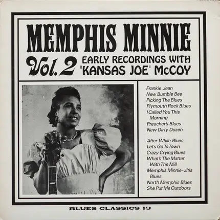 Memphis Minnie - Vol. 2 - Early Recordings With "Kansas Joe" McCoy