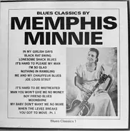 Memphis Minnie - Blues Classics By Memphis Minnie