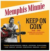 Memphis Minnie - Keep On Goin'