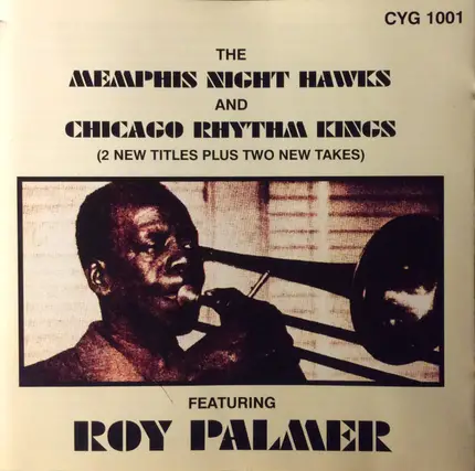 Memphis Night Hawks And Chicago Rhythm Kings Featuring Roy Palmer - The Memphis Night Hawks And Chicago Rhythm Kings Featuring Roy Palmer