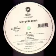 Memphis Bleek - Do My... / I Get High