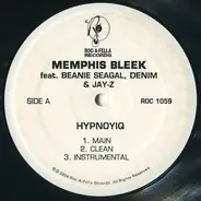 Memphis Bleek - Hypnotiq / Hood Muzik
