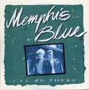 7inch Vinyl Single - Memphis Blue - I'll Be There