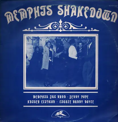 Memphis Jug Band / Little Buddy Doyle / Jenny Pope a.o - Memphis Shakedown