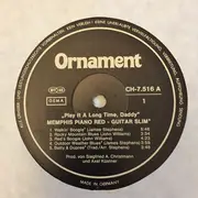 LP - Memphis Piano Red , Guitar Slim - Play It A Long Time, Daddy