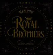 Memphis - Royal Brothers