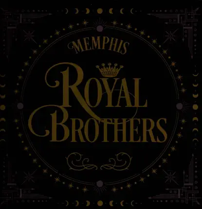 Memphis - Royal Brothers