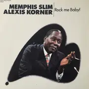 LP - Memphis Slim, Alexis Korner - Rock Me Baby!