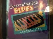 Memphis Slim - Confessing The Blues Featuring Memphis Slim