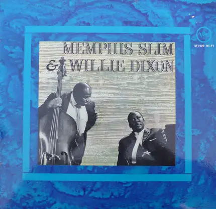 Memphis Slim and Willie Dixon - Memphis Slim & Willie Dixon