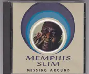 Memphis Slim - Messing Around