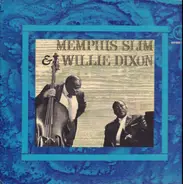 Memphis Slim and Willie Dixon - Memphis Slim & Willie Dixon