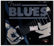 Memphis Slim, The James Cotton Band, Barry Goldberg a.o. - True Blues