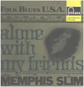 LP - Memphis Slim - Alone With My Friends