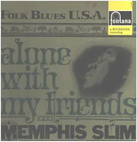 Memphis Slim - Alone with My Friends