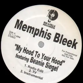 Memphis Bleek - My Hood To Your Hood / Murda 4 Life
