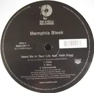 Memphis Bleek - Need Me In Your Life / We Ballin'