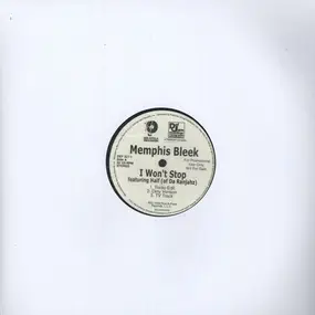 Memphis Bleek - I Won't Stop / 4-5-6