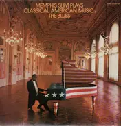 Memphis Slim - Memphis Slim Plays Classical American Music: The Blues