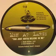 Men At Large - You Just Gotta Believe In Me / Keepin' It Hot