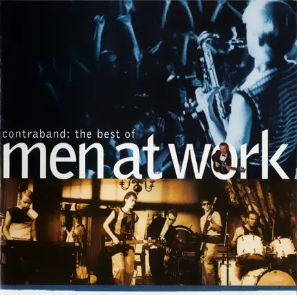 Men At Work - Contraband: The Best Of Men At Work
