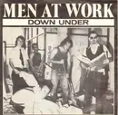 7inch Vinyl Single - Men At Work - Down Under