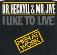 Men At Work - Dr. Heckyll & Mr. Jive