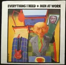7inch Vinyl Single - Men At Work - Everything I Need
