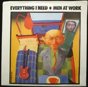 7inch Vinyl Single - Men At Work - Everything I Need