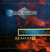 12inch Vinyl Single - Men Behind - Feel The Life (Remixes)