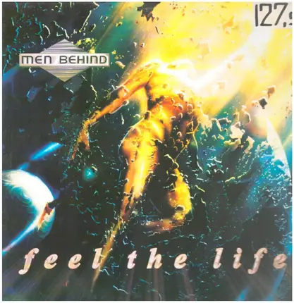 Men Behind - Feel The Life
