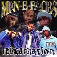 Men-E-Faces - Reincarnation