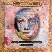 Men Without Hats - The Adventures of Women & Men Without Hate in the 21st Century