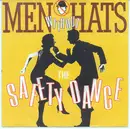 7inch Vinyl Single - Men Without Hats - The Safety Dance
