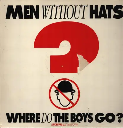 Men Without Hats - Where Do The Boys Go? (Extended Version)