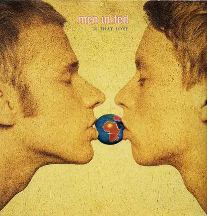 Men United - Is That Love