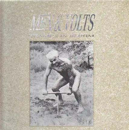 Men & Volts - Tramps In Bloom